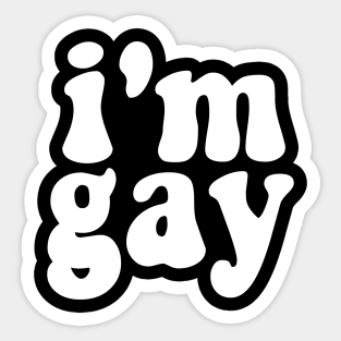 im gay (big bold simple text) Sticker